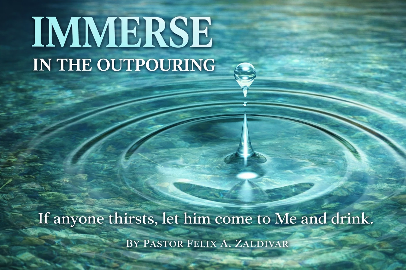 Immerse in the Outpouring