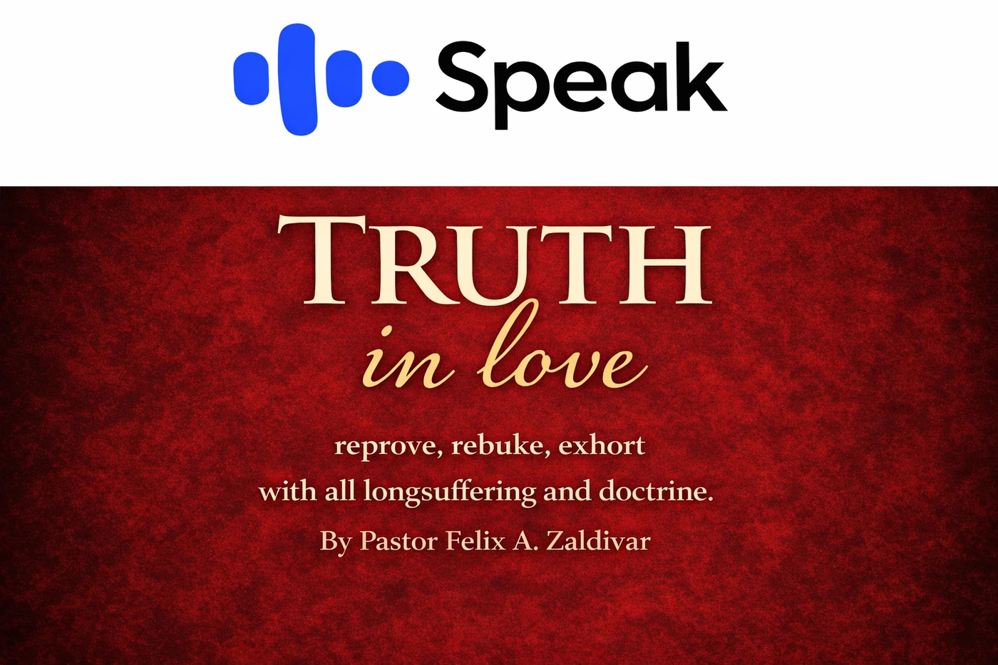 Speak the Truth in Love