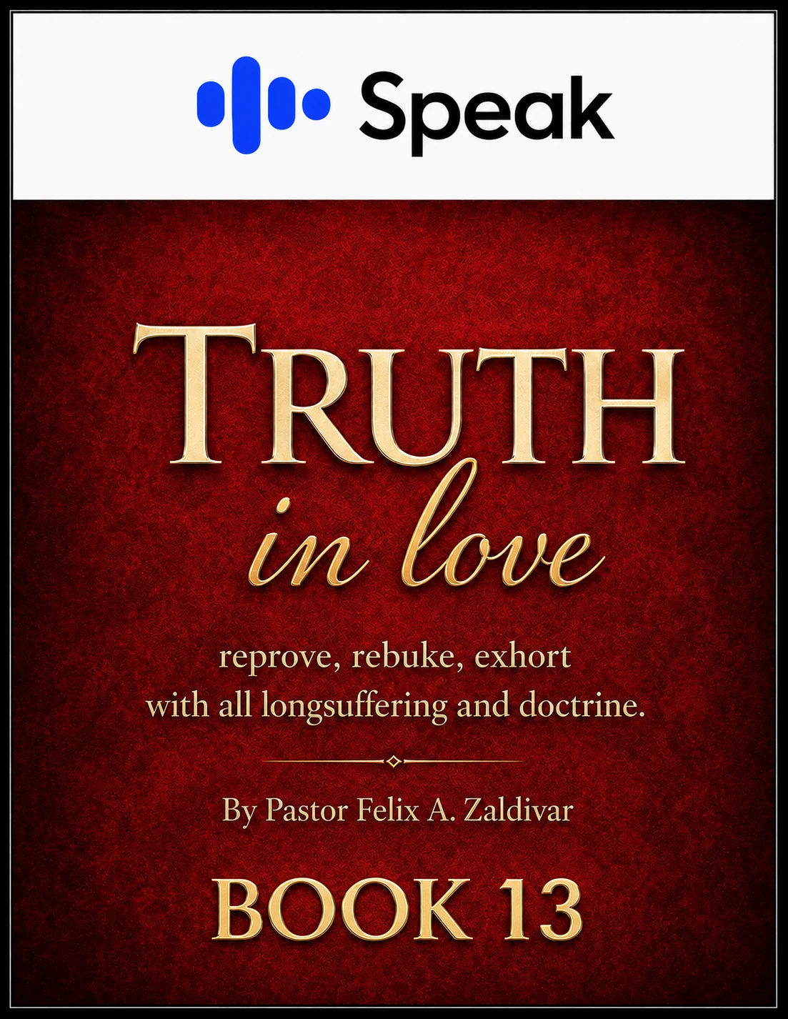 Speak the Truth in Love